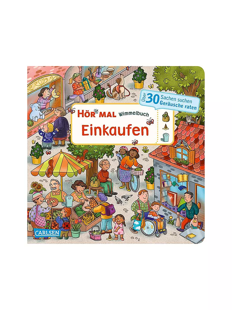 CARLSEN VERLAG Hör mal (Soundbuch): Wimmelbuch: Einkaufen keine Farbe