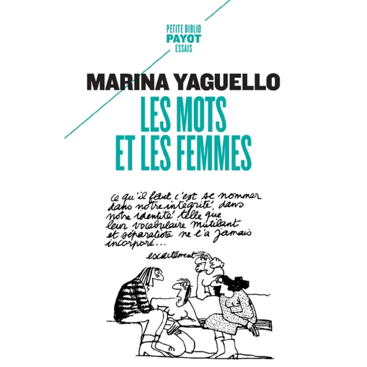 Les mots et les femmes : essai d'approche sociolinguistique de la condition féminine · Occasion