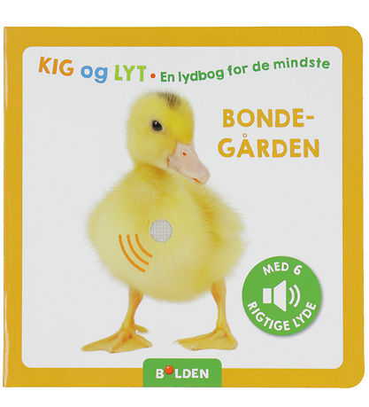 Forlaget Bolden Bog m. Lyd - Kig Og Lyt - Bondeg?rden