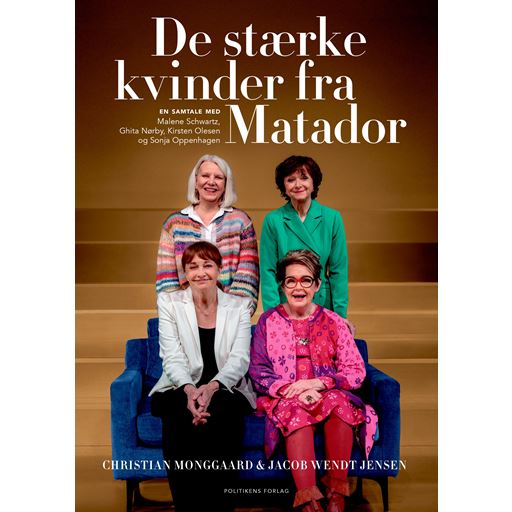 Politiken De Stærke Kvinder Fra Matador