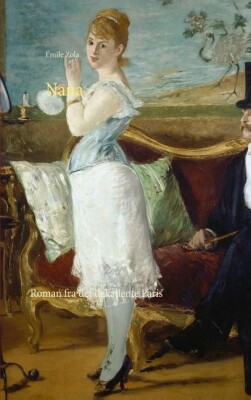 Nana - Emile Zola - Bog