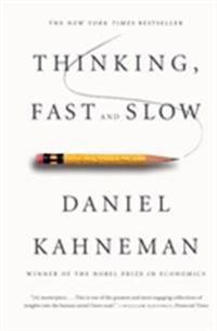 THINKING, FAST AND SLOW