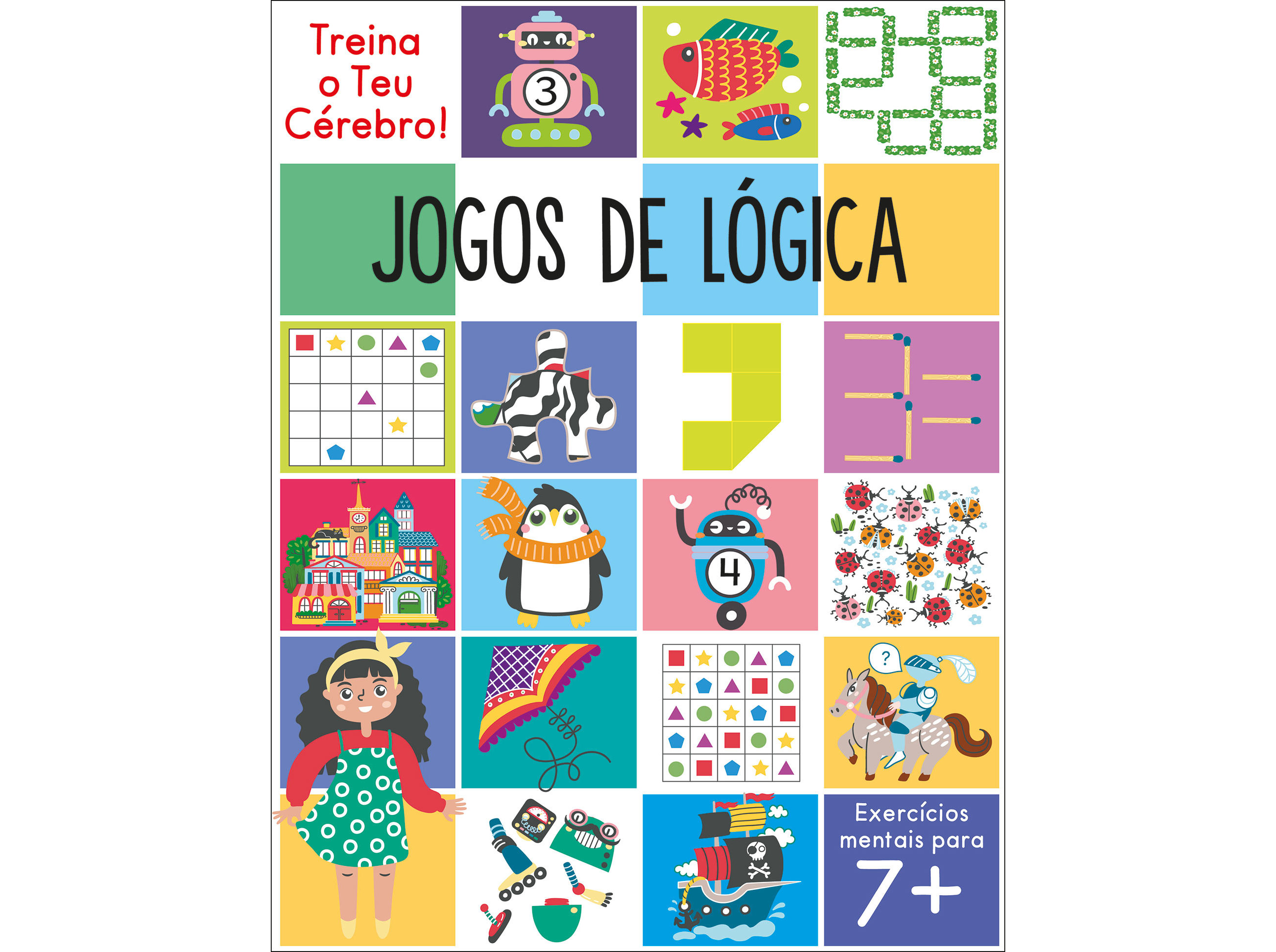 LIVRO TREINA O TEU CÉREBRO! JOGOS DE LÓGICA