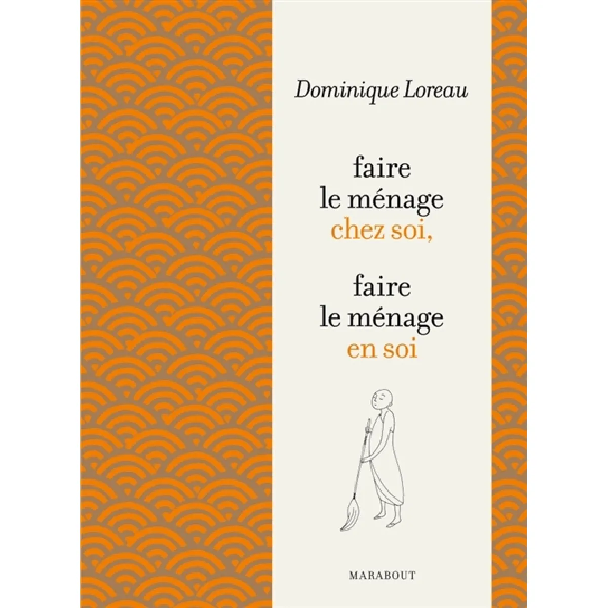 Faire le ménage chez soi, faire le ménage en soi · Occasion