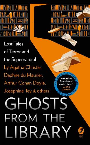 Ghosts from the Library: Lost Tales of Terror and the Supernatural (Hardback)
