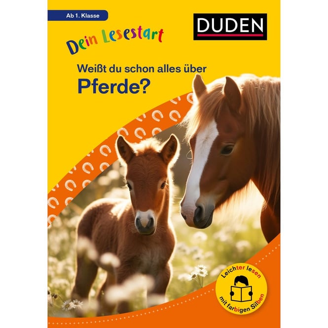 DUDEN - Dein Lesestart - Weißt du schon alles über Pferde? - ab 1. Klasse - Band 5