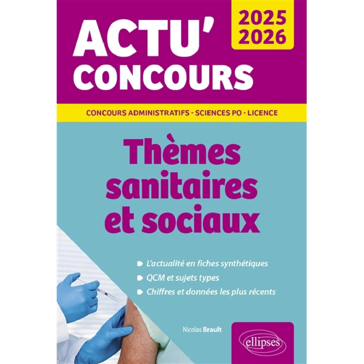 Thèmes sanitaires et sociaux 2025-2026 : concours administratifs, Sciences Po, licence