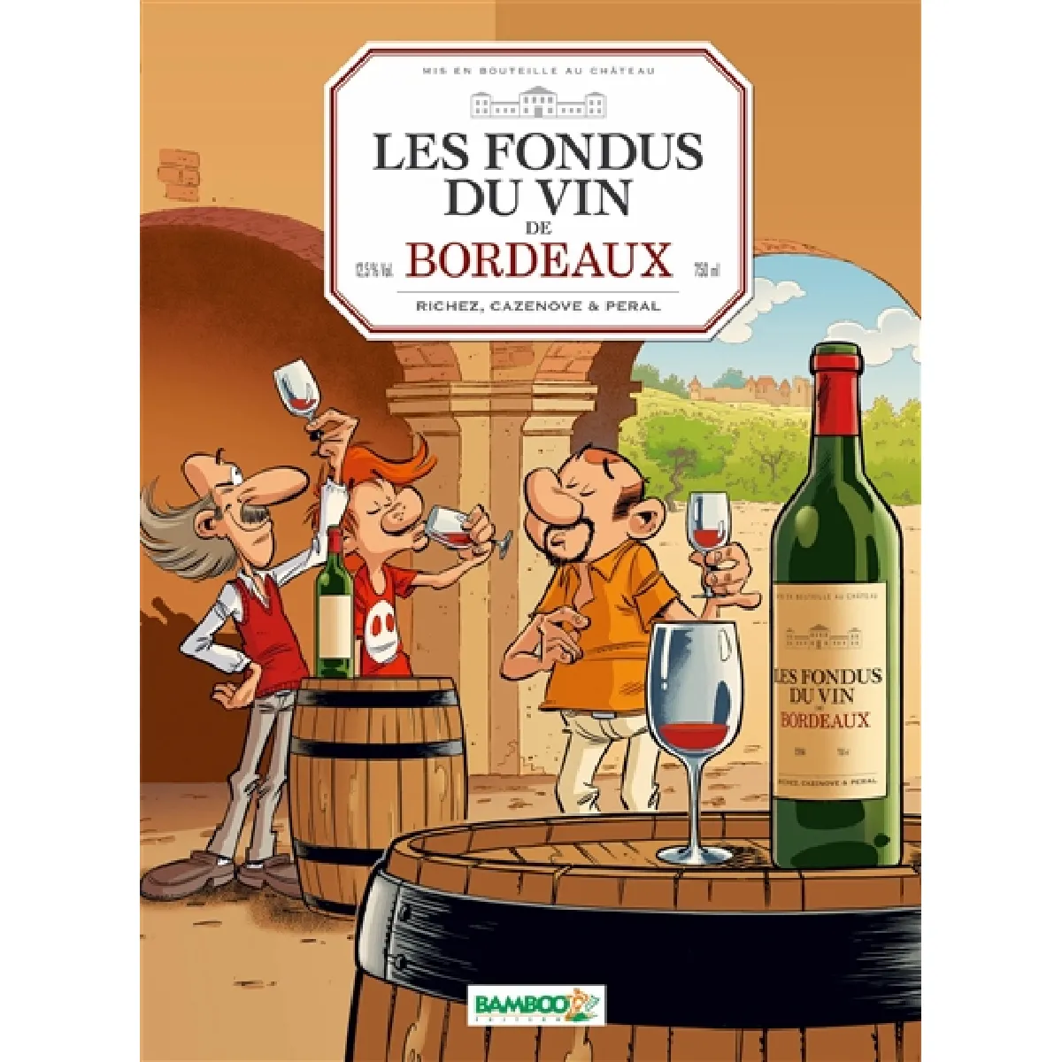 Les fondus du vin de Bordeaux · Occasion
