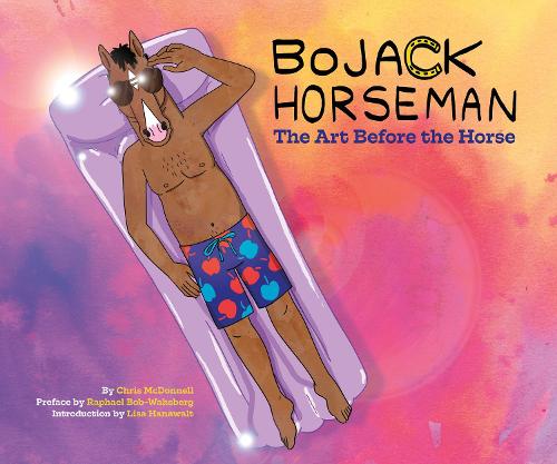 BoJack Horseman: The Art Before the Horse (Hardback)