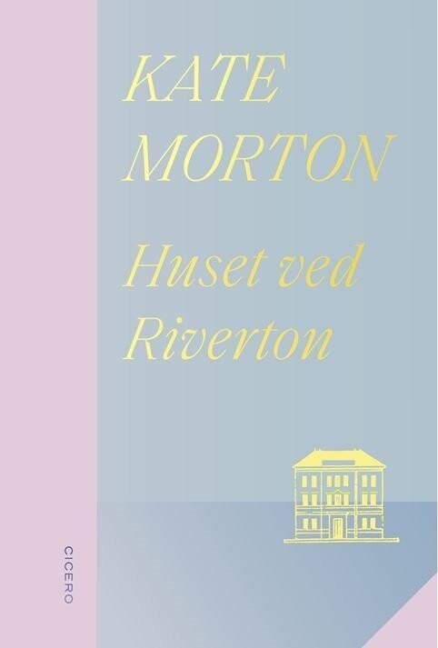Huset Ved Riverton - Kate Morton - Bog