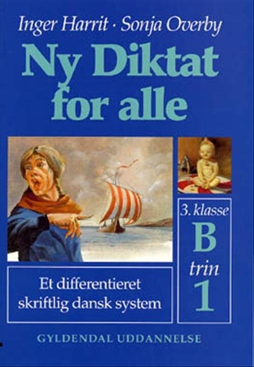 Ny Diktat For Alle 3. Klasse - Sonja Overby - Bog