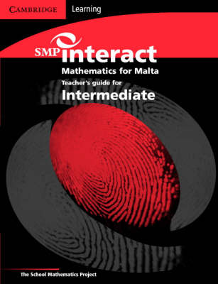 SMP Interact Mathematics for Malta - Intermediate Teacher's Book: Intermediate Teacher's Book - SMP Maths for Malta (Paperback)