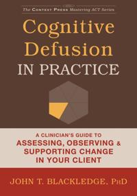 Cognitive Defusion in Practice