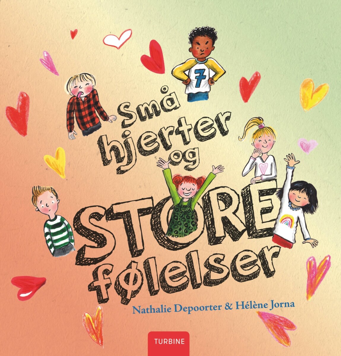 Små Hjerter Og Store Følelser - Nathalie Depoorter - Bog