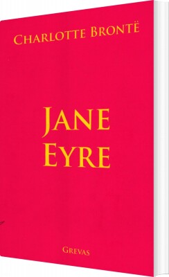 Jane Eyre - Charlotte Brontë - Bog