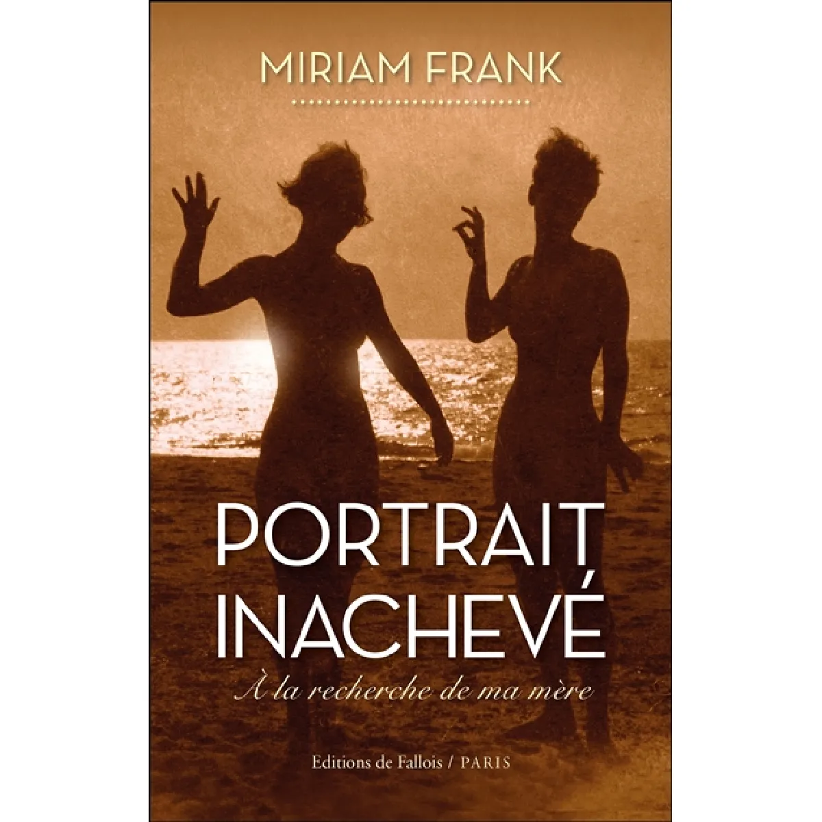 Portrait inachevé : à la recherche de ma mère · Occasion