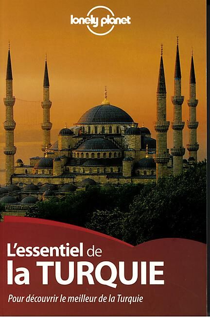 LONELY PLANET - ESSENTIEL DE LA TURQUIE