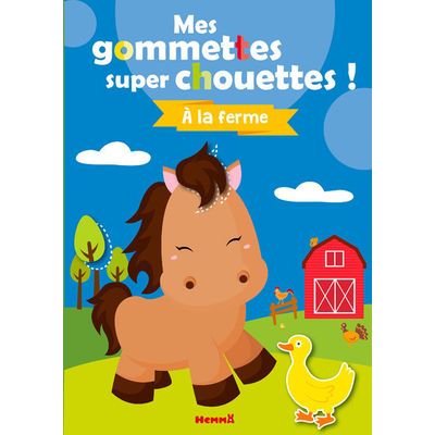 Mes gommettes super chouettes ! la ferme