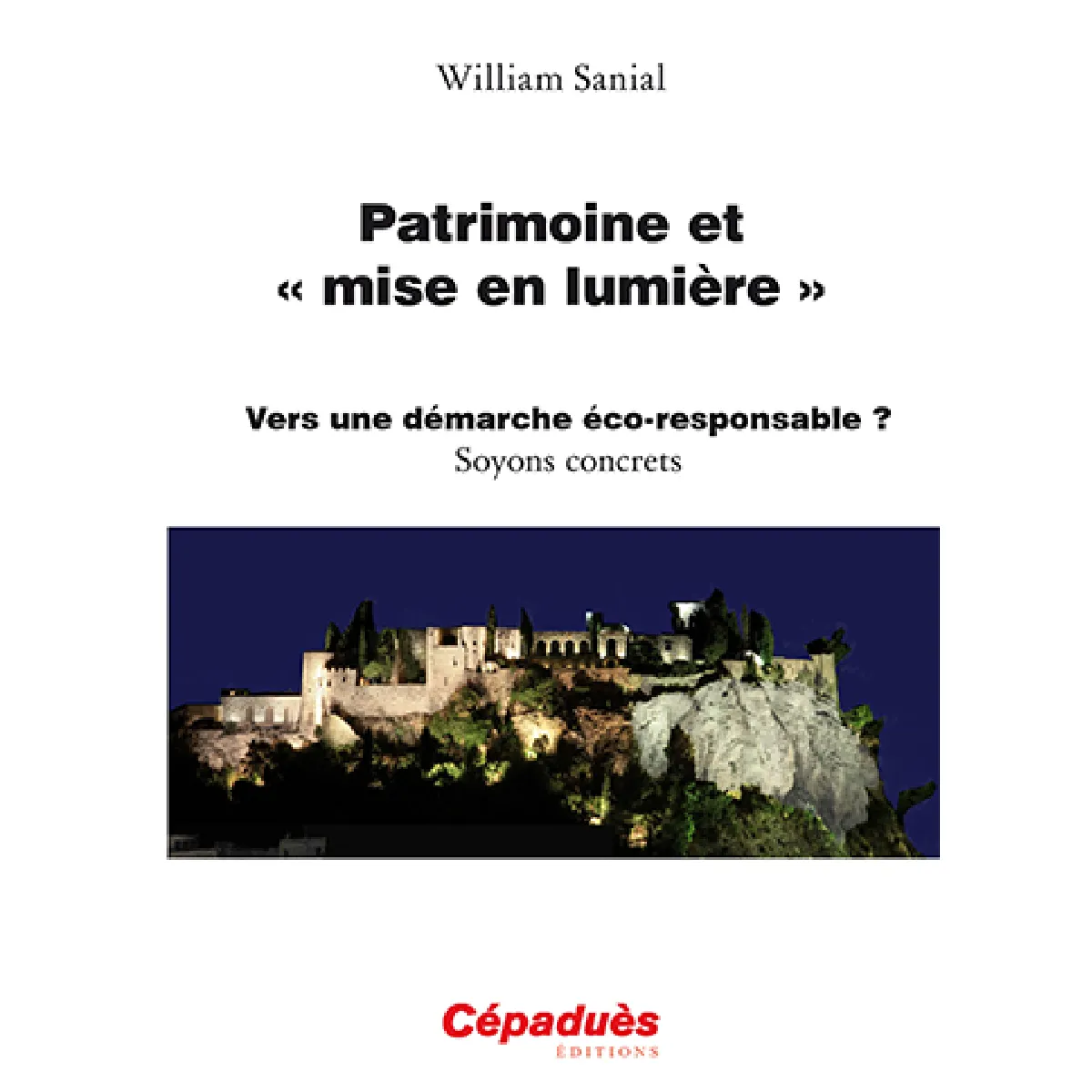 Patrimoine et mise en lumière : vers une démarche éco-responsable ? soyons concrets · Occasion