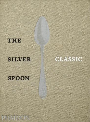 The Silver Spoon Classic (Hardback)