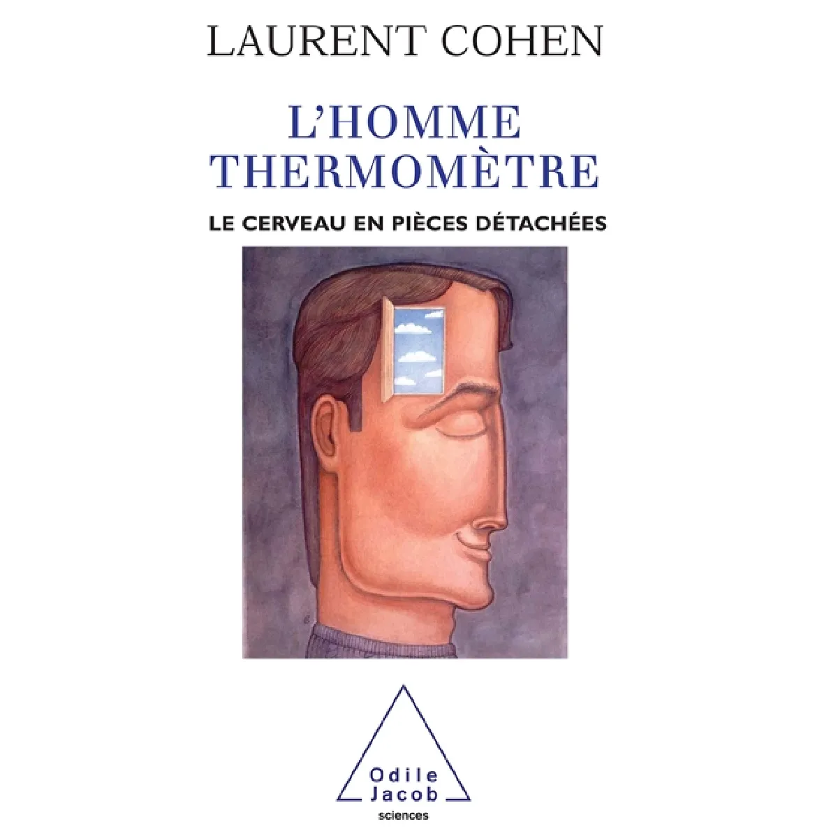 L'homme thermomètre : le cerveau en pièces détachées · Occasion