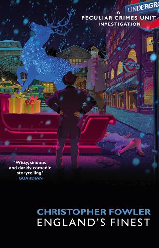 Bryant & May - England's Finest: (Short Stories) (Paperback)
