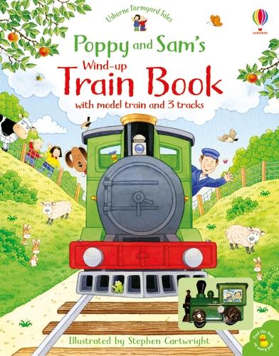 Poppy and Sam's Wind-up Train Book - Farmyard Tales Poppy and Sam (Board book)