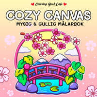 Cozy Canvas. Mysig och gullig Cozy Coloring målarbok från Coloring Book Cafe
