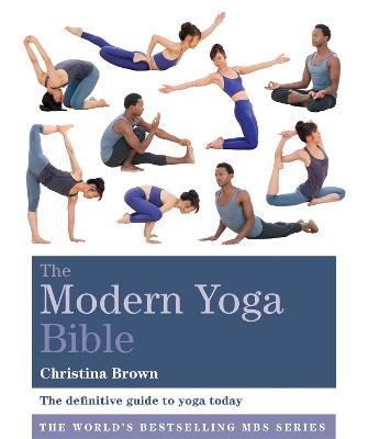 The Modern Yoga Bible - Godsfield Bible Series (Paperback)