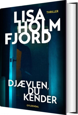 Djævlen, Du Kender - Lisa Holmfjord - Bog