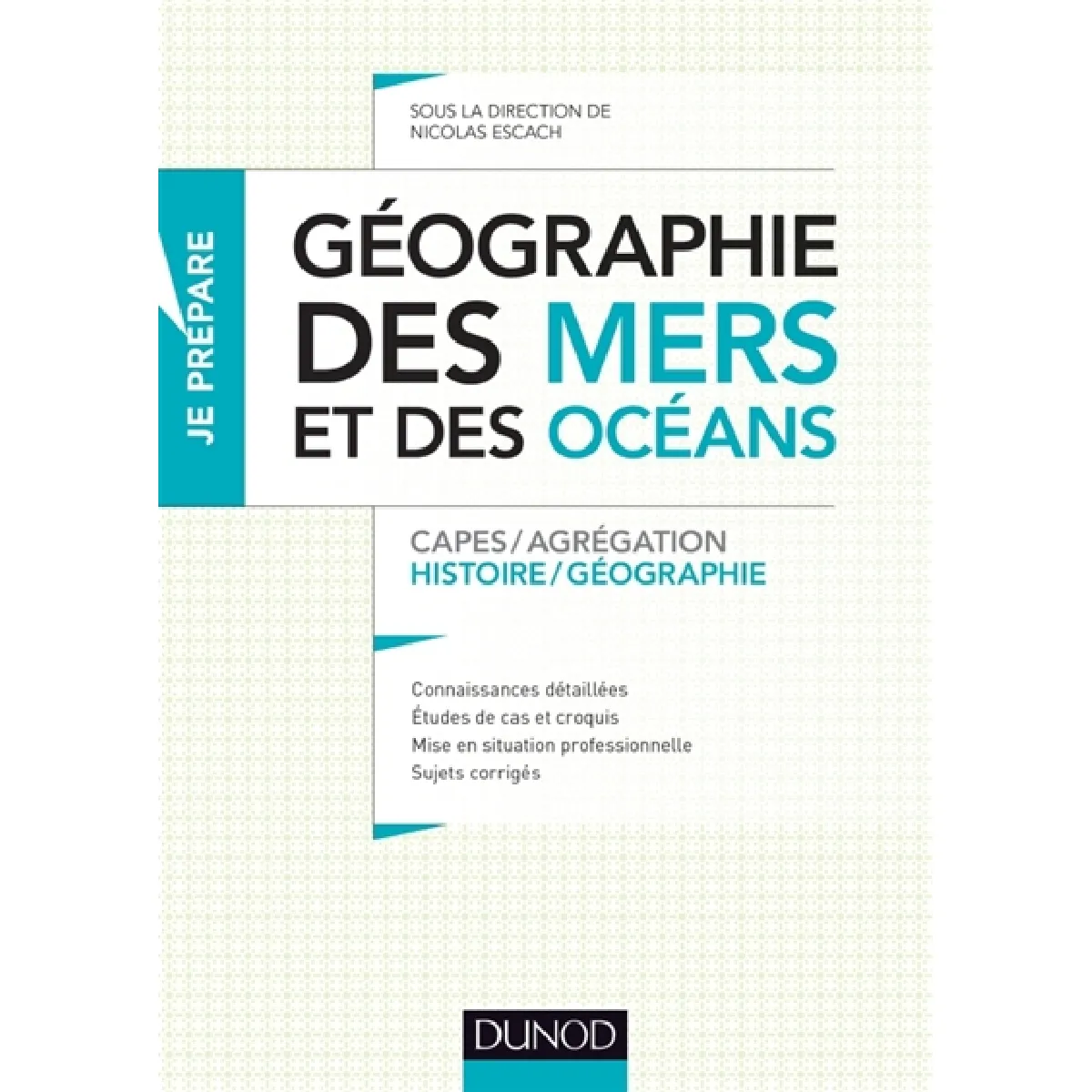 Géographie des mers et des océans : histoire géographie : Capes et agrégation · Occasion