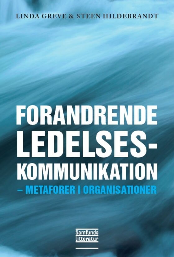 Forandrende Ledelseskommunikation - Steen Hildebrandt - Bog