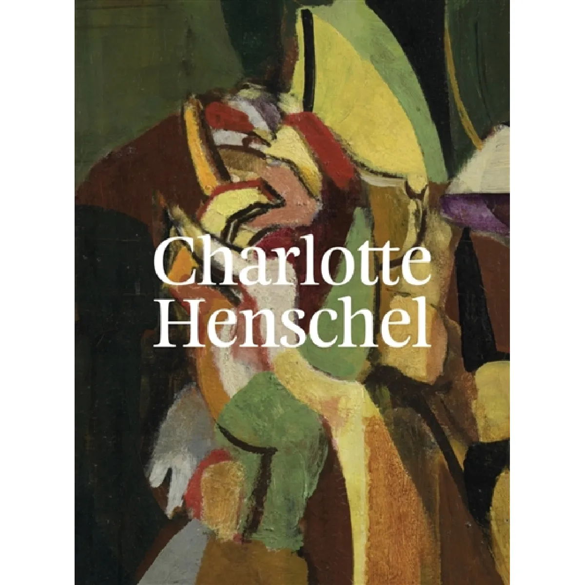 Charlotte Henschel : 1892-1985 · Occasion