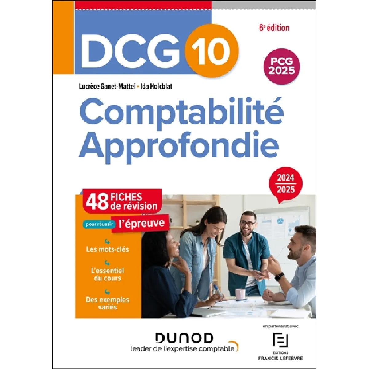 DCG 10, comptabilité approfondie : 48 fiches de révision pour réussir l'épreuve : 2024-2025