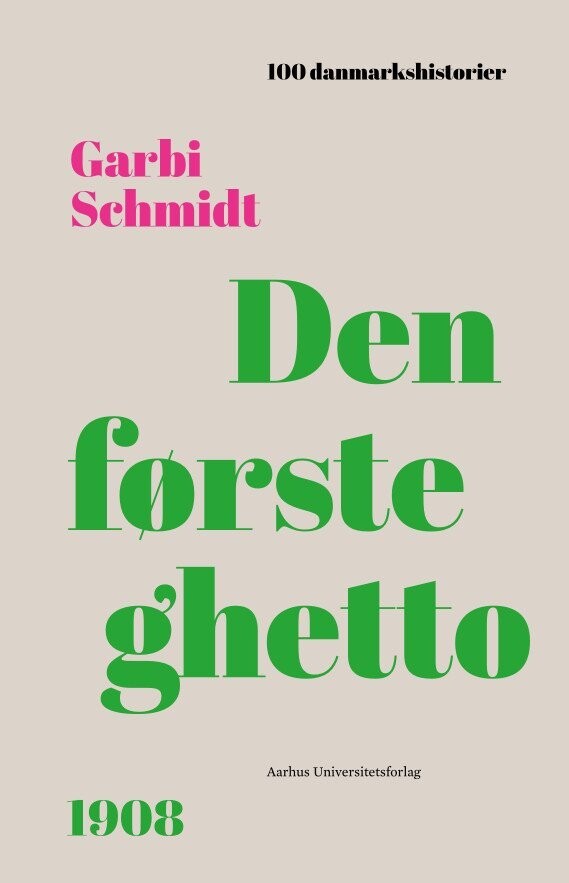 Den Første Ghetto - Garbi Schmidt - Bog