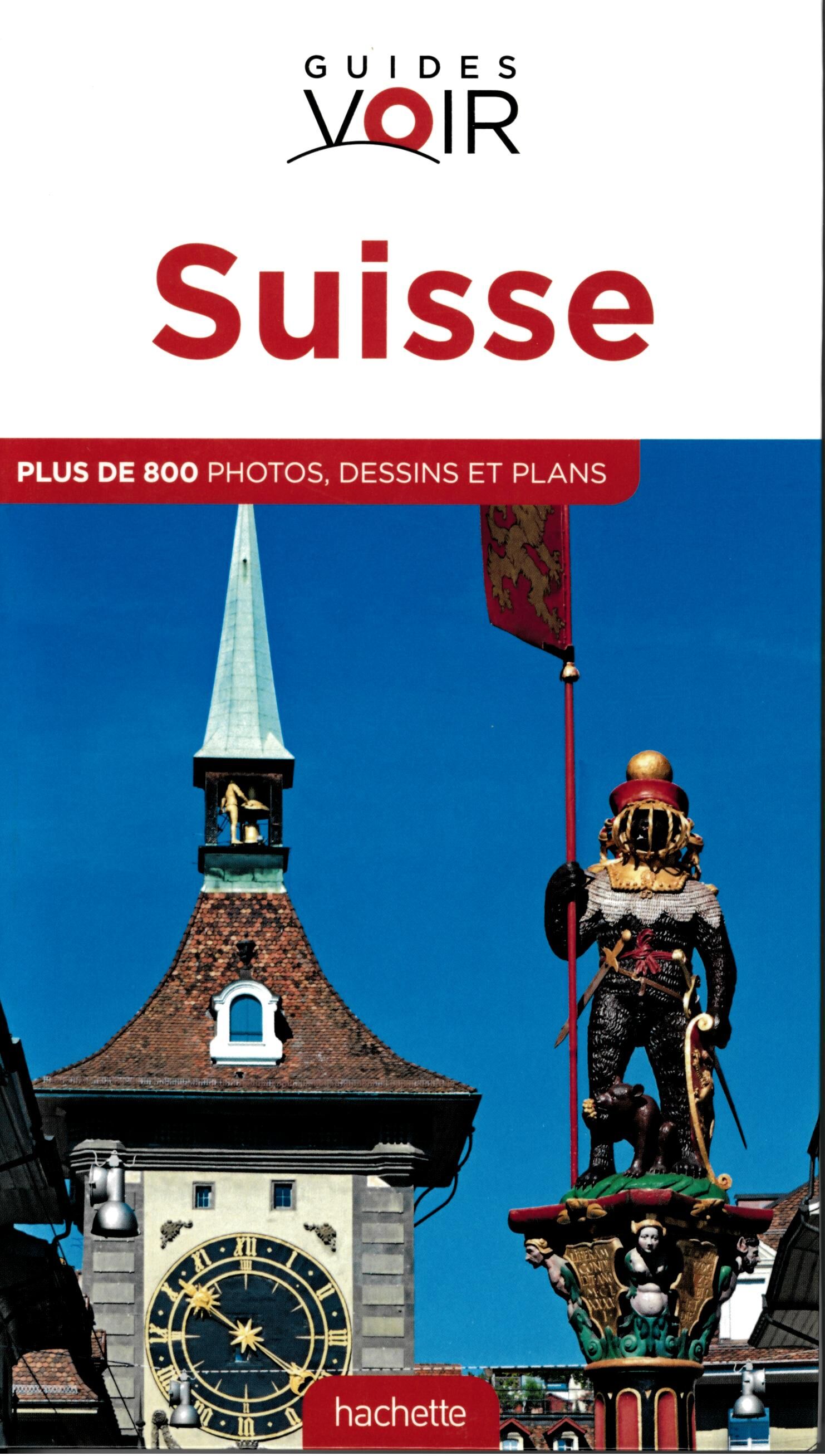 HACHETTE - GUIDE VOIR SUISSE