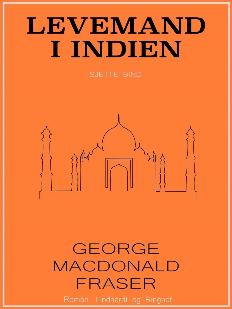 Levemand I Indien - George Macdonald Fraser - Bog