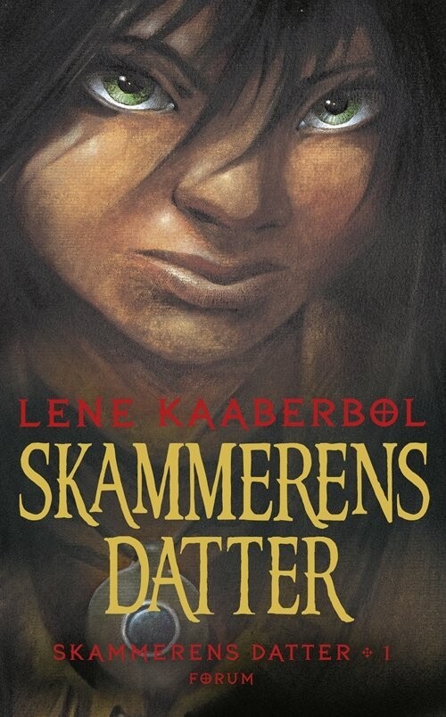 Skammerens Datter 1 - Lene Kaaberbøl - Bog