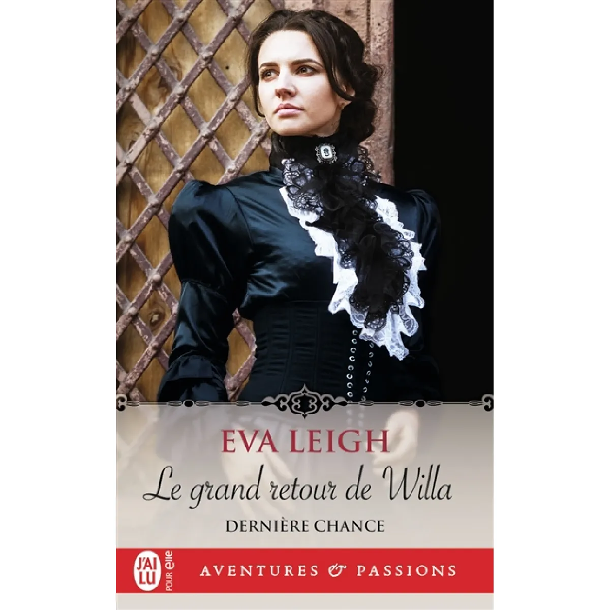 Dernière chance. Vol. 3. Le grand retour de Willa · Occasion