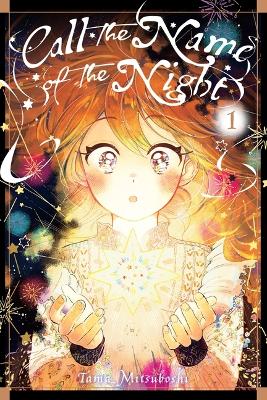 Call the Name of the Night, Vol. 1 (Paperback)