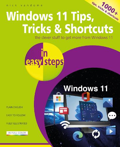 Windows 11 Tips, Tricks & Shortcuts in easy steps - In Easy Steps (Paperback)