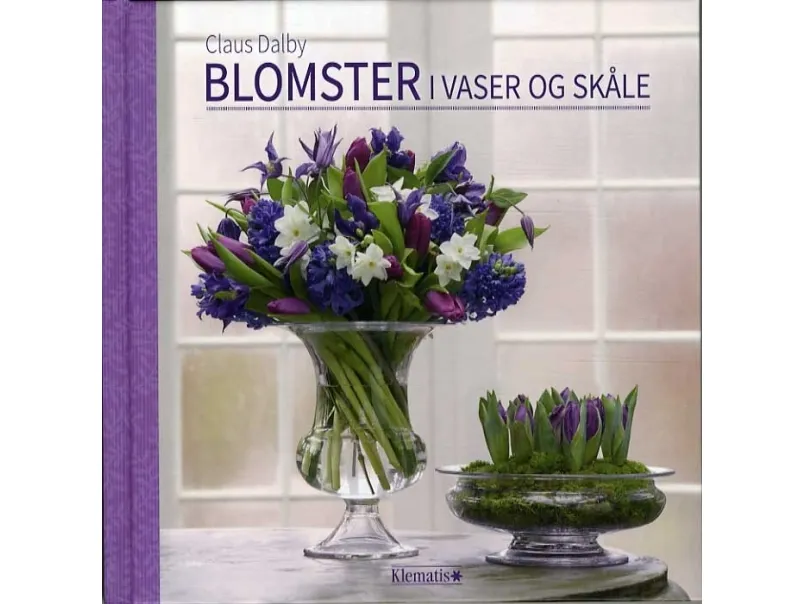 Blomster i vaser og skåle | Claus Dalby