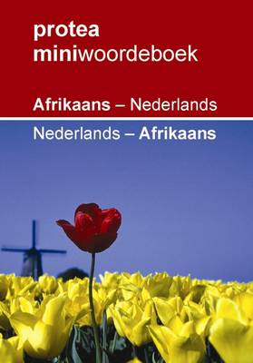 Protea Miniwoordeboek: Afrikaans - Nederlands - Nederlands - Afrikaans (Paperback)