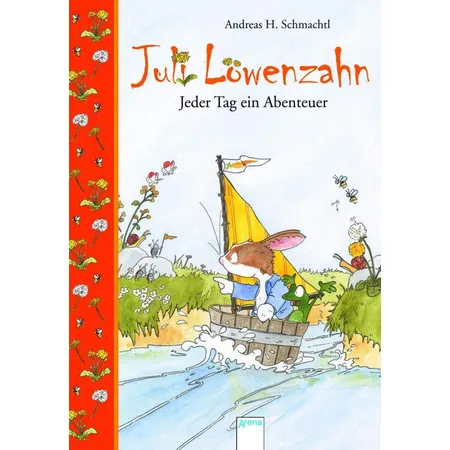 Arena 09600-1 Juli Löwenzahn Jeder Tag ein Abenteuer, Band 1