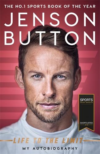 Jenson Button: Life to the Limit: My Autobiography (Paperback)
