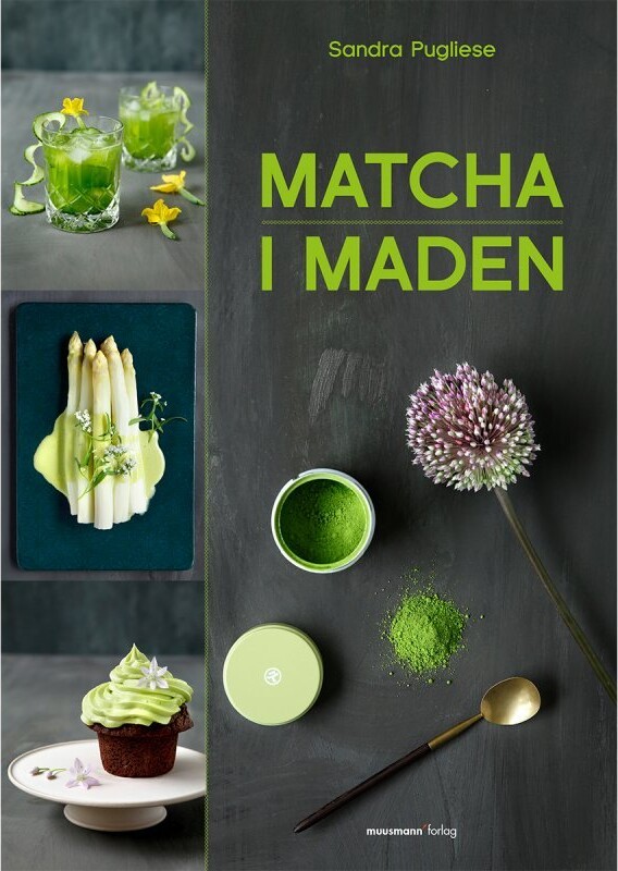 Sund Med Matcha I Maden - Sandra Pugliese - Bog