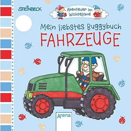 Arena Mein liebstes Buggybuch - Fahrzeuge: Abenteuer im Wichtelland