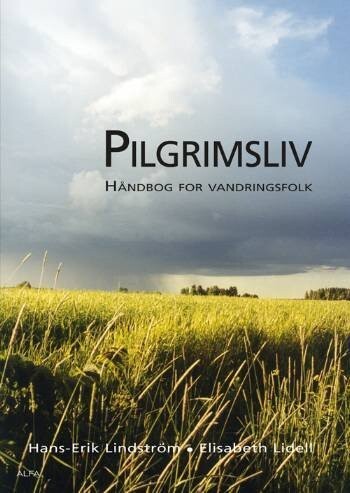 Pilgrimsliv - Elisabeth Lidell - Bog