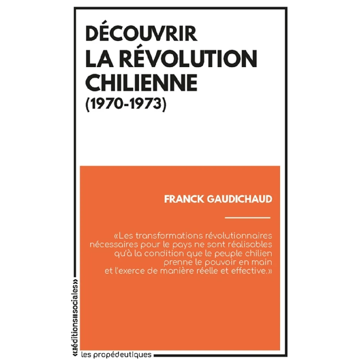 Découvrir la révolution chilienne (1970-1973) · Occasion