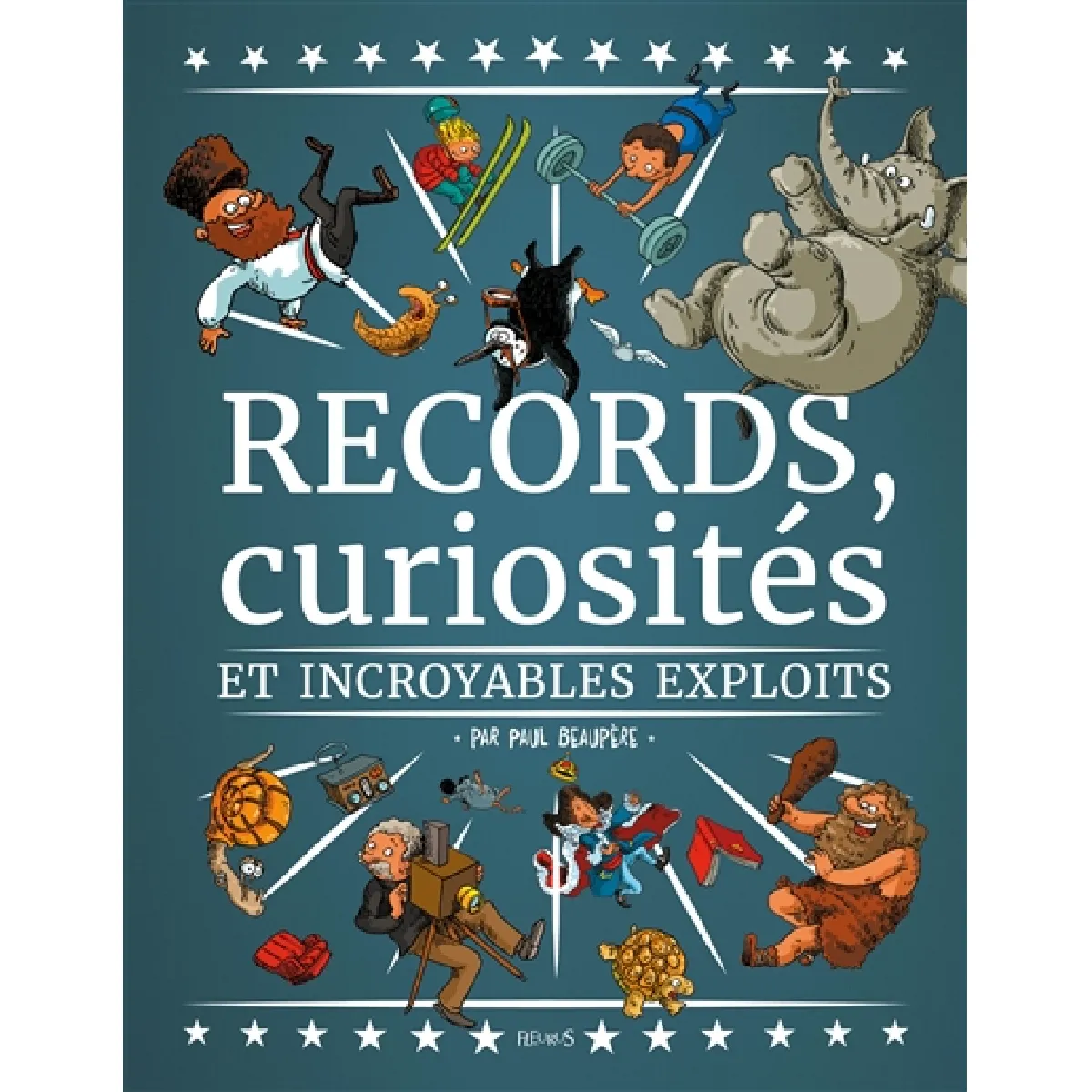 Records, curiosités et incroyables exploits · Occasion